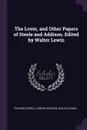 The Lover, and Other Papers of Steele and Addison. Edited by Walter Lewin - Richard Steele, Joseph Addison, Walter Lewin