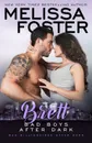 Bad Boys After Dark. BRETT - Melissa Foster