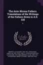 The Ante-Nicene Fathers. Translations of the Writings of the Fathers Down to A.D. 325. 5 - Alexander Roberts, James Donaldson, A Cleveland 1818-1896 Coxe