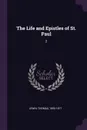 The Life and Epistles of St. Paul. 2 - Thomas Lewin
