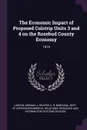 The Economic Impact of Proposed Colstrip Units 3 and 4 on the Rosebud County Economy. 1974 - Norman J Larson, C R Draper