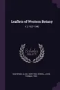 Leaflets of Western Botany. V.2 1937-1940 - Alice Eastwood, John Thomas Howell