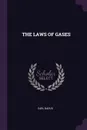 THE LAWS OF GASES - CARL BARUS