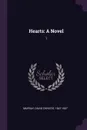 Hearts. A Novel: 1 - David Christie Murray