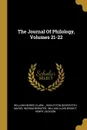 The Journal Of Philology, Volumes 21-22 - William George Clark, Ingram Bywater