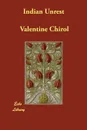 Indian Unrest - Valentine Chirol