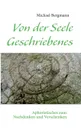 Von der Seele Geschriebenes - Michael Bergmann