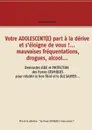 Votre adolescent(e) part a la derive et s'eloigne de vous !... mauvaises frequentations, drogues, alcool... - Martine Ménard
