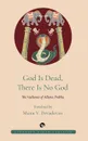 God Is Dead, There Is No God. The Vachanas of Allama Prabhu - Allama Prabhu, Manu Devadevan