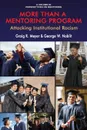 More Than a Mentoring Program. Attacking Institutional Racism - Graig R. Meyer, George W. Noblit