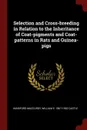 Selection and Cross-breeding in Relation to the Inheritance of Coat-pigments and Coat-patterns in Rats and Guinea-pigs - Hansford MacCurdy, William E. 1867-1962 Castle