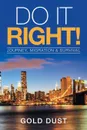 Do It Right!. Journey, Migration & Survival - Gold Dust