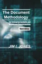 The Document Methodology Third Edition. for Enterprise Analysis and Healthcare Transformation - Jim Irving Jones