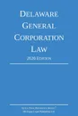 Delaware General Corporation Law; 2020 Edition - Michigan Legal Publishing Ltd.