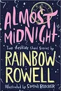 Almost Midnight: Two Festive Short Stories - Rainbow Rowell