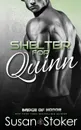 Shelter for Quinn - Susan Stoker