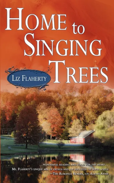 Обложка книги Home to Singing Trees, Liz Flaherty