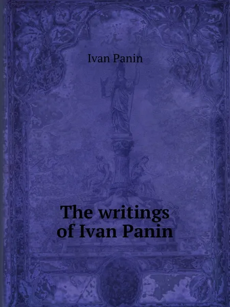 Обложка книги The writings of Ivan Panin, Ivan Panin