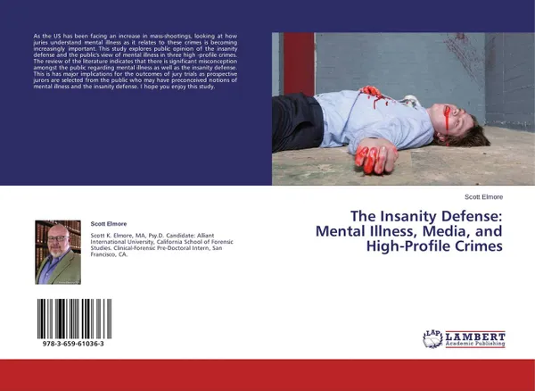 Обложка книги The Insanity Defense: Mental Illness, Media, and High-Profile Crimes, Scott Elmore