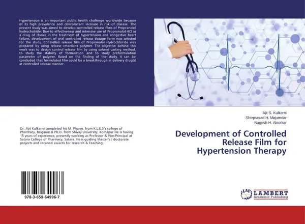 Обложка книги Development of Controlled Release Film for Hypertension Therapy, Ajit S. Kulkarni,Shivprasad H. Majumdar and Nagesh H. Aloorkar