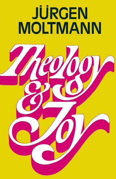 Обложка книги Theology and Joy, Juergen Moltmann