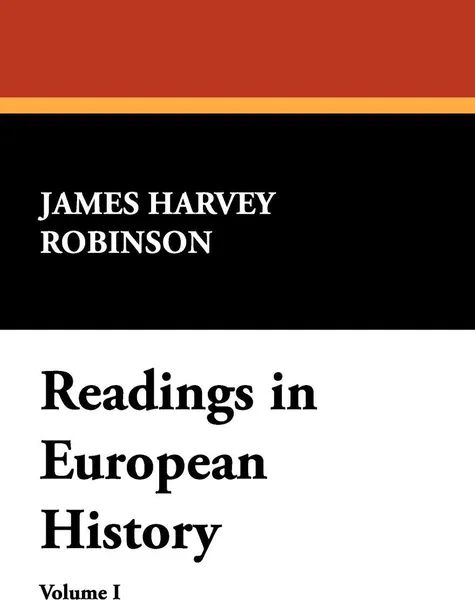 Обложка книги Readings in European History, James Harvey Robinson