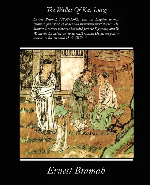 Обложка книги The Wallet of Kai Lung, Ernest Bramah