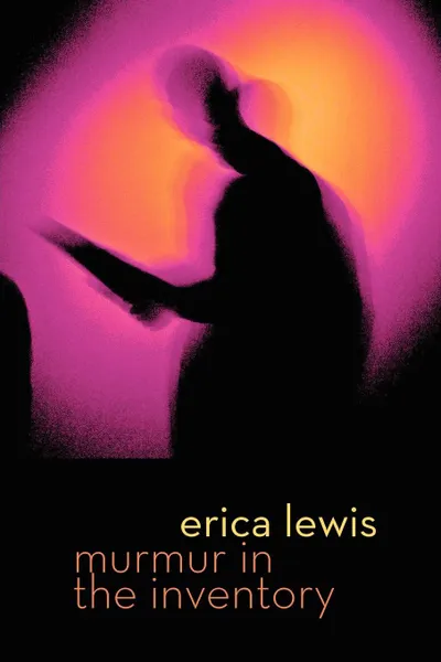 Обложка книги Murmur in the Inventory, Erica Lewis