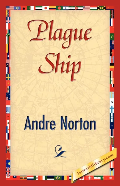 Обложка книги Plague Ship, Andre Norton, Andre Norton