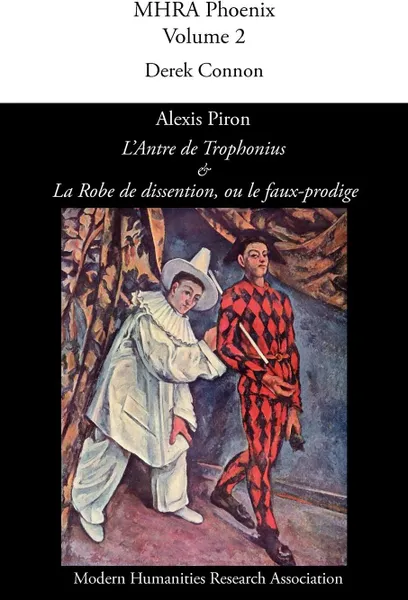 Обложка книги Alexis Piron, 'L'antre de Trophonius' Et 'la Robe de Dissention, Ou Le Faux-Prodige', Alexis Piron