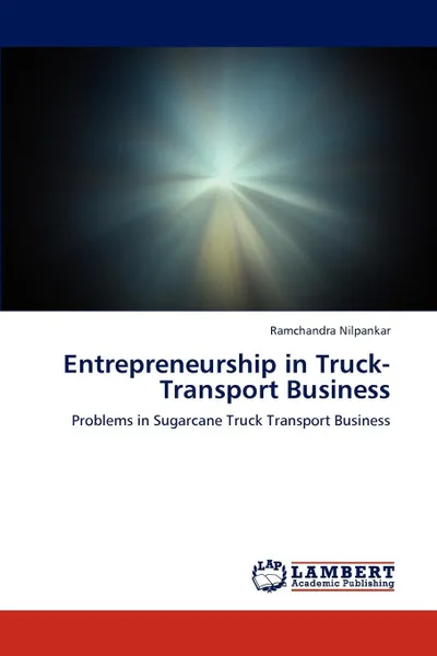 Обложка книги Entrepreneurship in Truck-Transport Business, Ramchandra Nilpankar