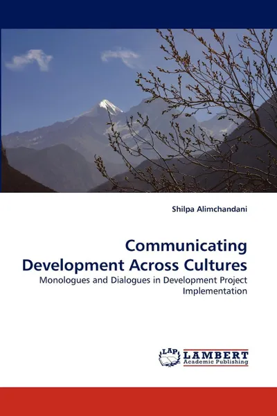 Обложка книги Communicating Development Across Cultures, Shilpa Alimchandani