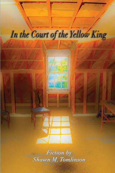 Обложка книги In the Court of the Yellow King, Shawn M. Tomlinson