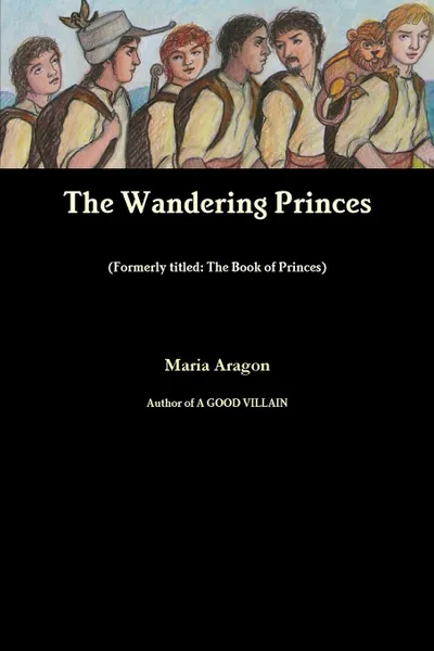 Обложка книги The Wandering Princes, Maria Aragon