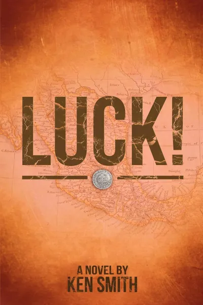 Обложка книги Luck!, Ken Smith