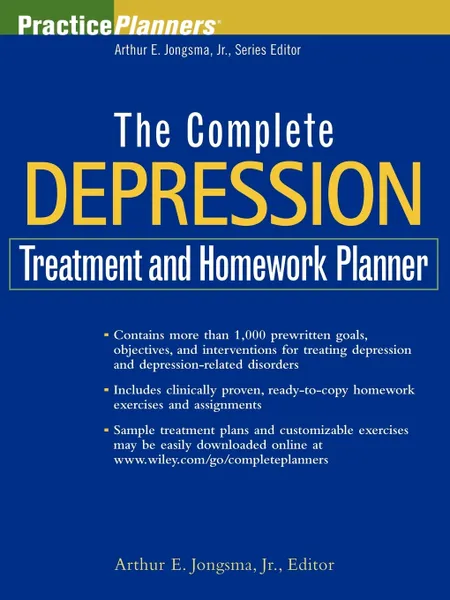 Обложка книги The Complete Depression Treatment and Homework Planner, Arthur E. Jr. Jongsma, Jongsma