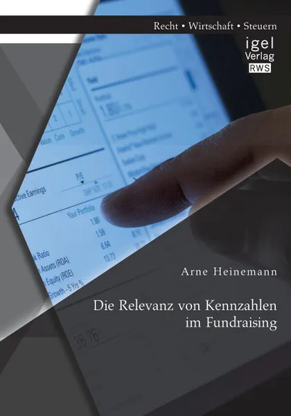 Обложка книги Die Relevanz von Kennzahlen im Fundraising, Arne Heinemann