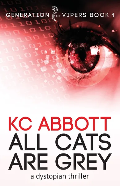 Обложка книги All Cats Are Grey. a dystopian thriller, K C Abbott