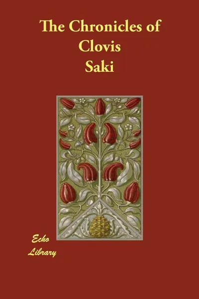 Обложка книги The Chronicles of Clovis, Saki