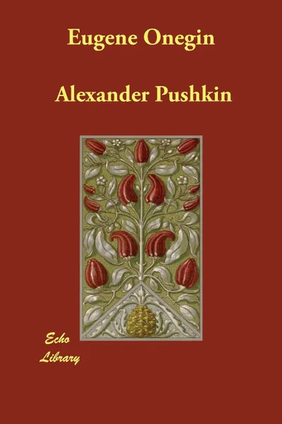 Обложка книги Eugene Onegin, Alexander Pushkin, Lieut.-Col. Henry Spalding