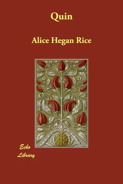 Обложка книги Quin, Alice Hegan Rice