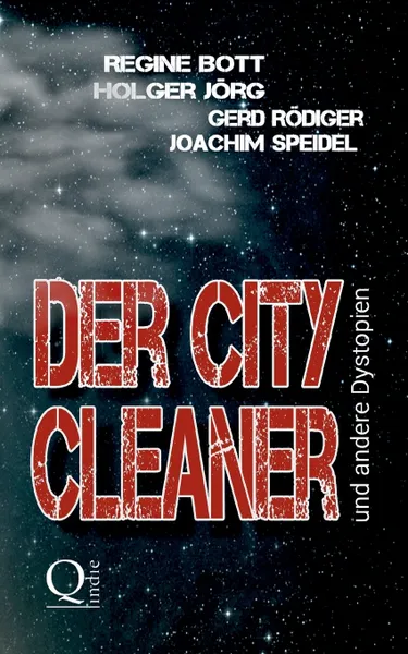 Обложка книги Der City-Cleaner, Holger Jörg, Regine Bott, Gerd Rödiger