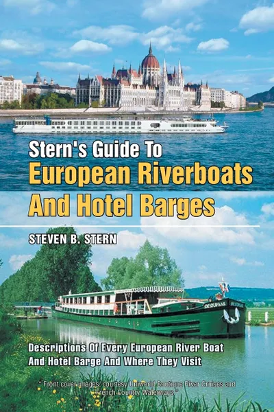 Обложка книги Stern's Guide to European Riverboats and Hotel Barges, Steven B. Stern