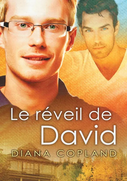 Обложка книги Le reveil de David, Diana Copland, Marie A. Ambre