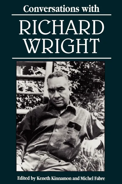 Обложка книги Conversations with Richard Wright, Richard Wright