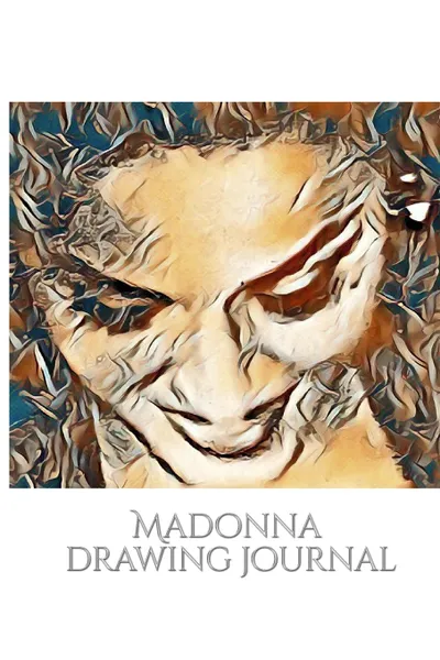 Обложка книги Iconic Madonna drawing Journal Sir Michael Huhn designer, Michael Huhn, Sir Michael Huhn