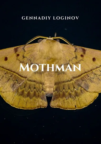 Обложка книги Mothman, Gennadiy Loginov