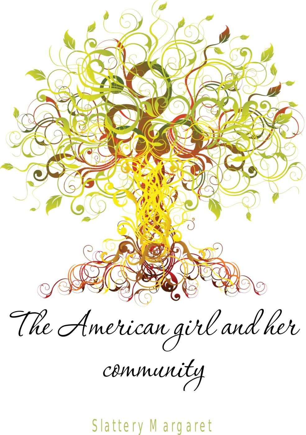 The American girl and her community