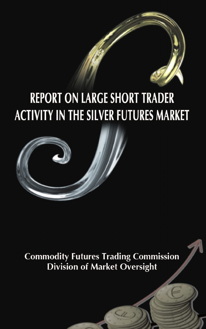 фото Report on Large Short Trader Activity in the Silver Futures Market