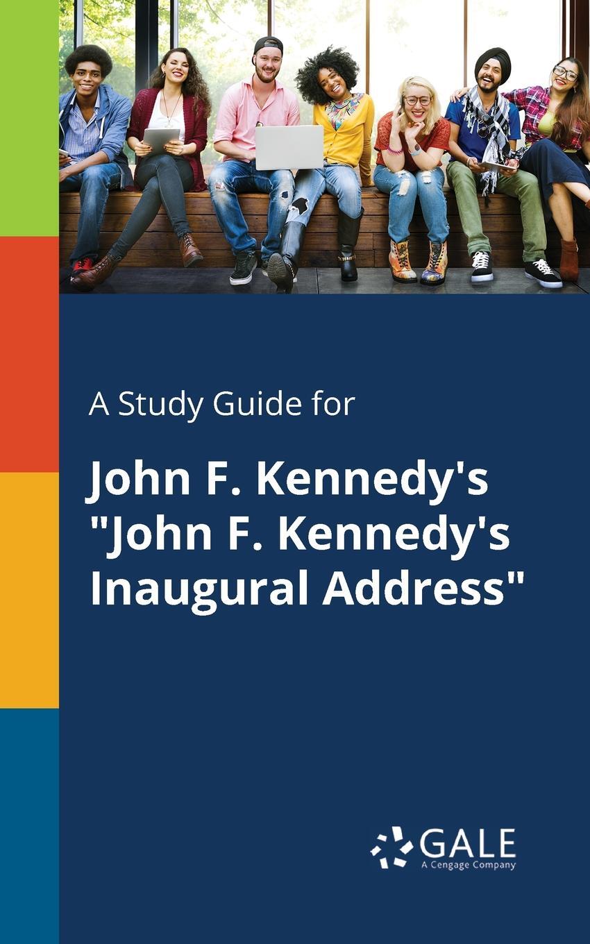 фото A Study Guide for John F. Kennedy's "John F. Kennedy's Inaugural Address"